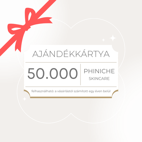 PHINICHE Ft 50.000 PHINICHE Ajándékutalvány